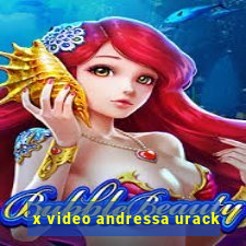 x video andressa urack